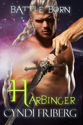 Cover: Harbinger (Battle Born, #5) - Cyndi Friberg