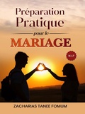 Cover: Pr&eacute;paration pratique pour le mariage (Dieu, le Sexe et Toi, #8) - Books4revival