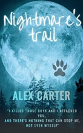 Cover: Nightmare's trail - Alex Carter
