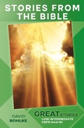 Cover: Stories from the Bible (Great Stories: Low Intermediate) - Wayzgoose Press