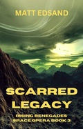 Cover: Scarred Legacy - Matt Edsand
