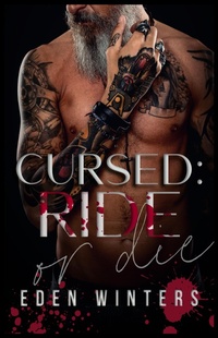 Enlarge image Cover: Cursed: Ride or Die - Eden Winters
