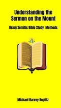 Abbildung von: Understanding the Sermon on the Mount - Michael Koplitz