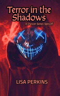 Enlarge image Cover: Terror in the Shadows - Lisa Perkins