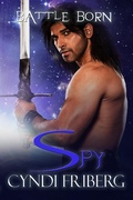 Cover: Spy (Battle Born, #8) - Cyndi Friberg