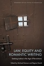 Cover: Law, Equity and Romantic Writing - Edinburgh University Press