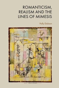 Abbildung von: Romanticism, Realism and the Lines of Mimesis - Edinburgh University Press