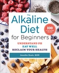Cover: The Alkaline Diet for Beginners - Callisto