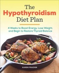 Cover: The Hypothyroidism Diet Plan - Callisto