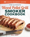 Cover: The Ultimate Wood Pellet Grill Smoker Cookbook - Callisto