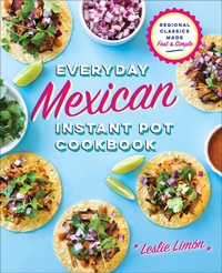 Abbildung von: Everyday Mexican Instant Pot Cookbook - Callisto