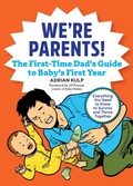 Cover: We're Parents! The First-Time Dad's Guide to Baby's First Year - Callisto