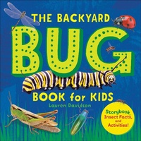 Enlarge image Cover: The Backyard Bug Book for Kids - Callisto Kids