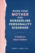 Cover: When Your Mother Has Borderline Personality Disorder - Callisto