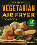 Cover: The Essential Vegetarian Air Fryer Cookbook - Callisto