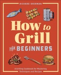 Cover: How to Grill for Beginners - Callisto