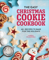 Abbildung von: The Easy Christmas Cookie Cookbook - Callisto
