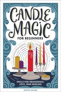 Enlarge image Cover: Candle Magic for Beginners - Callisto