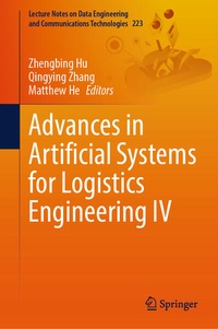 Enlarge image Cover: Advances in Artificial Systems for Logistics Engineering IV - Springer