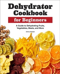 Abbildung von: Dehydrator Cookbook for Beginners - Callisto
