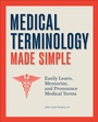 Cover: Medical Terminology Made Simple - Callisto