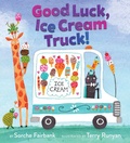 Cover: Good Luck, Ice Cream Truck! - Greenwillow Books