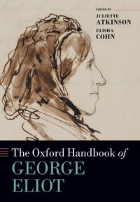 Enlarge image Cover: The Oxford Handbook of George Eliot - Oxford University Press