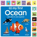 Cover: My First Ocean: Let's Dive In and Explore! - DK Children