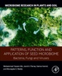 Cover: Patterns, Function and Application of Seed Microbiome - Academic Press