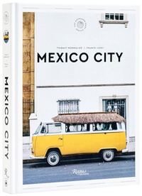 Abbildung von: Mexico City: The Extraordinary Guide - Universe Publishing