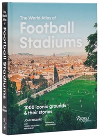 Abbildung von: The World Atlas Football Stadiums - Universe Publishing