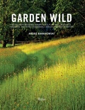 Cover: Garden Wild - Rizzoli International Publications