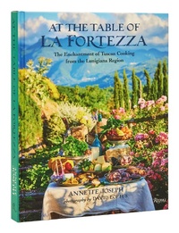 Enlarge image Cover: At The Table Of La Fortezza - Rizzoli International Publications