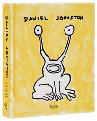 Enlarge image Cover: Daniel Johnston - Rizzoli International Publications