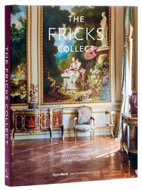Enlarge image Cover: The Fricks Collect - Rizzoli International Publications