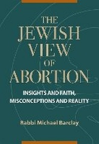 Enlarge image Cover: The Jewish View of Abortion - Shengold Publishers Inc.,U.S.