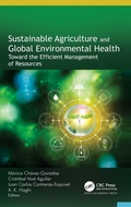 Cover: Sustainable Agriculture and Global Environmental Health - Apple Academic Press Inc.