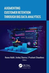 Enlarge image Cover: Augmenting Customer Retention Through Big Data Analytics - Apple Academic Press Inc.