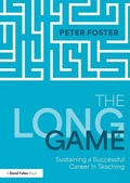Cover: The Long Game: Sustaining a Successful Career in Teaching - Routledge