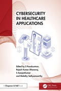 Cover: Cybersecurity in Healthcare Applications - Chapman and Hall