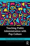 Cover: Teaching Public Administration with Pop Culture - Routledge