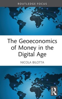 Abbildung von: The Geoeconomics of Money in the Digital Age - Routledge