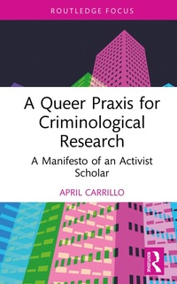Abbildung von: A Queer Praxis for Criminological Research - Routledge