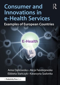 Abbildung von: Consumer and Innovations in e-Health Services - Productivity Press