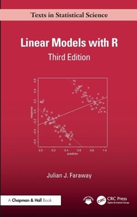 Enlarge image Cover: Linear Models with R - Chapman & Hall/CRC