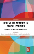 Cover: Defending Memory in Global Politics - Routledge