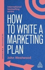 Cover: How to Write a Marketing Plan - Kogan Page Ltd
