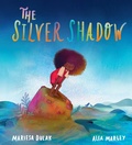Cover: The Silver Shadow - Walker Books Ltd