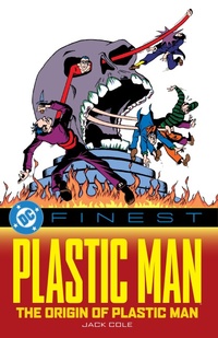 Enlarge image Cover: DC Finest: Plastic Man: The Origin of Plastic Man - DC Comics