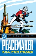 Cover: DC Finest: Peacemaker: Kill for Peace - DC Comics